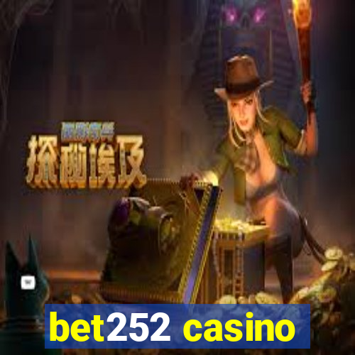 bet252 casino